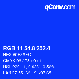 カラーコード: RGB 11 54.8 252.4 | qconv.com