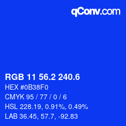 カラーコード: RGB 11 56.2 240.6 | qconv.com
