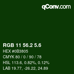 カラーコード: RGB 11 56.2 5.6 | qconv.com