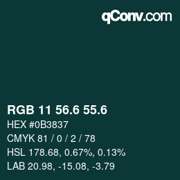 カラーコード: RGB 11 56.6 55.6 | qconv.com