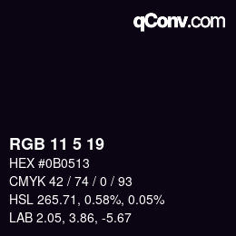 Color code: RGB 11 5 19 | qconv.com