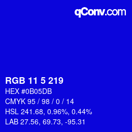 カラーコード: RGB 11 5 219 | qconv.com