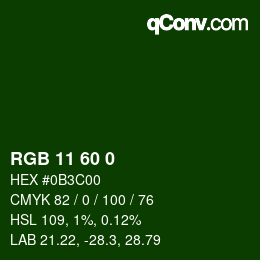 カラーコード: RGB 11 60 0 | qconv.com