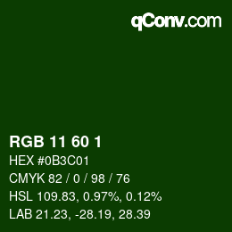 カラーコード: RGB 11 60 1 | qconv.com