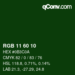 カラーコード: RGB 11 60 10 | qconv.com