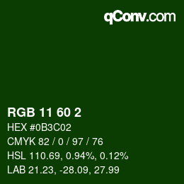 カラーコード: RGB 11 60 2 | qconv.com