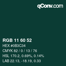 カラーコード: RGB 11 60 52 | qconv.com