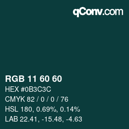 Color code: RGB 11 60 60 | qconv.com