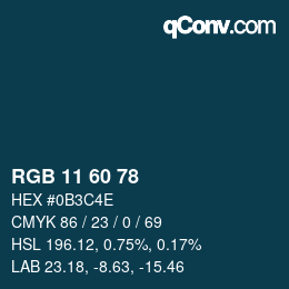 Color code: RGB 11 60 78 | qconv.com