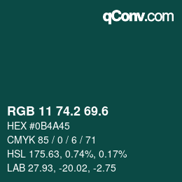 カラーコード: RGB 11 74.2 69.6 | qconv.com