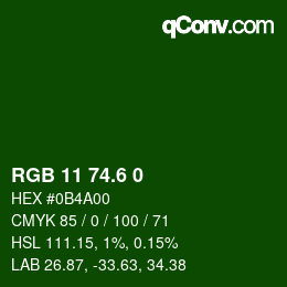 カラーコード: RGB 11 74.6 0 | qconv.com
