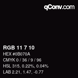 Color code: RGB 11 7 10 | qconv.com