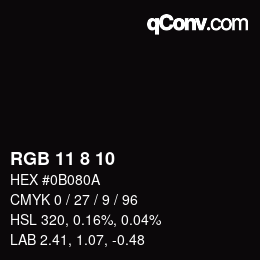 Color code: RGB 11 8 10 | qconv.com