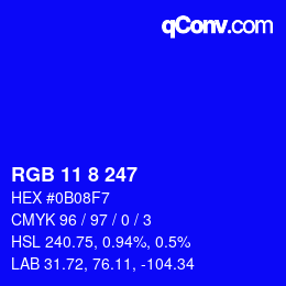 カラーコード: RGB 11 8 247 | qconv.com