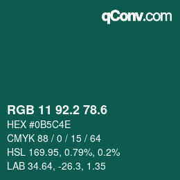 カラーコード: RGB 11 92.2 78.6 | qconv.com
