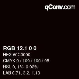 Color code: RGB 12.1 0 0 | qconv.com