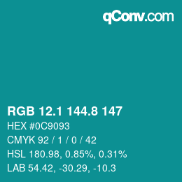 カラーコード: RGB 12.1 144.8 147 | qconv.com