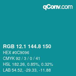 カラーコード: RGB 12.1 144.8 150 | qconv.com