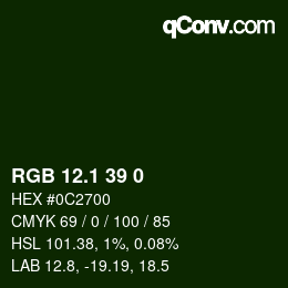 Color code: RGB 12.1 39 0 | qconv.com