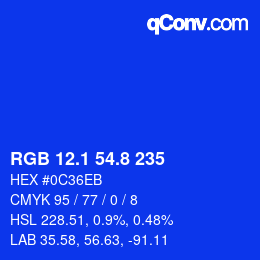 カラーコード: RGB 12.1 54.8 235 | qconv.com