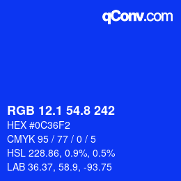 カラーコード: RGB 12.1 54.8 242 | qconv.com