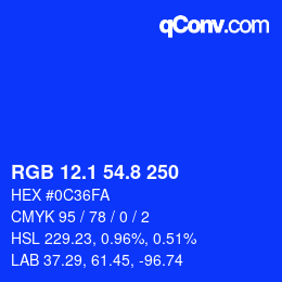 カラーコード: RGB 12.1 54.8 250 | qconv.com