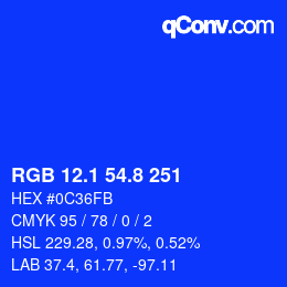 カラーコード: RGB 12.1 54.8 251 | qconv.com
