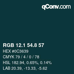カラーコード: RGB 12.1 54.8 57 | qconv.com