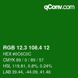 カラーコード: RGB 12.3 108.4 12 | qconv.com