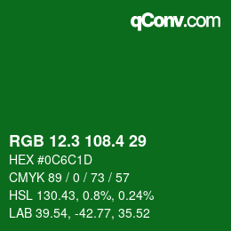 カラーコード: RGB 12.3 108.4 29 | qconv.com