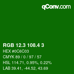 カラーコード: RGB 12.3 108.4 3 | qconv.com
