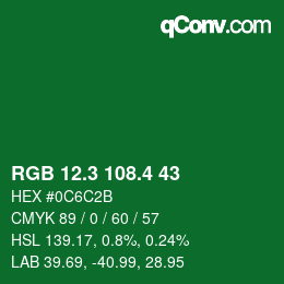 カラーコード: RGB 12.3 108.4 43 | qconv.com