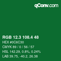 カラーコード: RGB 12.3 108.4 48 | qconv.com