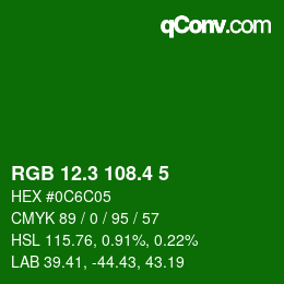 カラーコード: RGB 12.3 108.4 5 | qconv.com