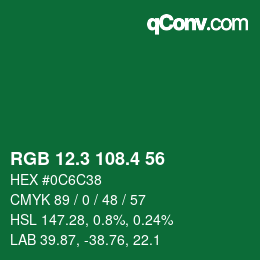 カラーコード: RGB 12.3 108.4 56 | qconv.com