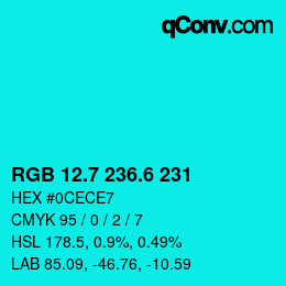 カラーコード: RGB 12.7 236.6 231 | qconv.com