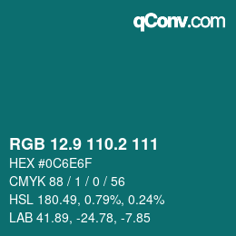 カラーコード: RGB 12.9 110.2 111 | qconv.com