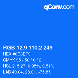 カラーコード: RGB 12.9 110.2 249 | qconv.com