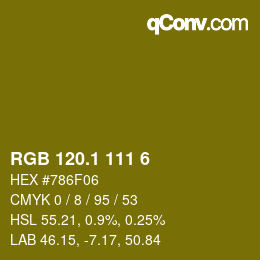 カラーコード: RGB 120.1 111 6 | qconv.com