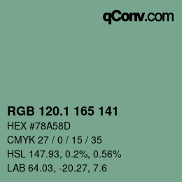 カラーコード: RGB 120.1 165 141 | qconv.com