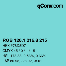カラーコード: RGB 120.1 216.8 215 | qconv.com