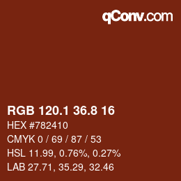 カラーコード: RGB 120.1 36.8 16 | qconv.com
