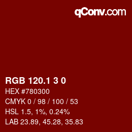 カラーコード: RGB 120.1 3 0 | qconv.com