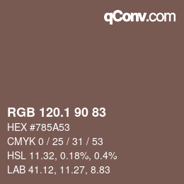 カラーコード: RGB 120.1 90 83 | qconv.com