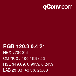 カラーコード: RGB 120.3 0.4 21 | qconv.com