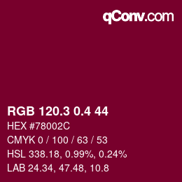 カラーコード: RGB 120.3 0.4 44 | qconv.com