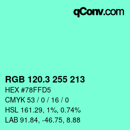 カラーコード: RGB 120.3 255 213 | qconv.com