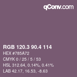 カラーコード: RGB 120.3 90.4 114 | qconv.com