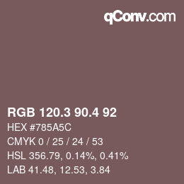 カラーコード: RGB 120.3 90.4 92 | qconv.com