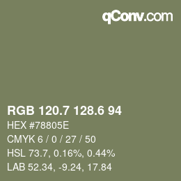 カラーコード: RGB 120.7 128.6 94 | qconv.com